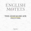 英語經文歌 歐溫.派克 指揮 傑蘇瓦多六人合唱團 / English Motets / The Gesualdo Six & Owain Park