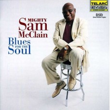 Mighty Sam McClain-Blues for the Soul/「強漢」山姆．麥克連－心靈藍調