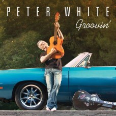 彼得•懷特 / 順暢節奏 Peter White / Groovin'