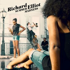 理查．艾略特 / 歡暢夏日 Richard Elliot / Summer Madness