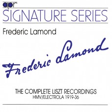 費德烈克•拉蒙德 HMV李斯特錄音全集 1919-36年(簽名系列) Lamond-The Complete Liszt Recordings 1919-36