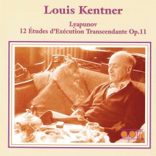 路易斯•肯特納彈奏里亞普諾夫：12首練習曲 Kenter/Lyapunov 12 Etudes d'Execution Transcendante