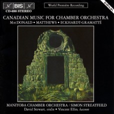 加拿大室內管弦樂作品　Canadian Music For Chamber Orchestra