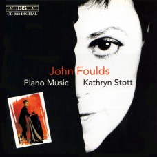 福爾茲：鋼琴音樂　Foulds：Piano Music