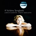 法國詩人魏爾倫的詩歌集 卡洛琳．桑普森 女高音 Carolyn Sampson / A Verlaine Songbook