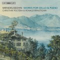 孟德爾頌:大提琴與鋼琴作品集 克里斯蒂安.波特拉 大提琴 羅納德.布勞提岡 鋼琴 / Christian Poltera & Ronald Brautigam / Mendelssohn - Works for Cello and Piano