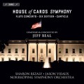 傑夫·畢爾: 紙牌屋交響曲  傑夫·畢爾 指揮  莎朗．貝札莉 長笛	Jeff Beal & Sharon Bezaly / The House of Cards Symphony