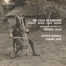 第一次世界大戰時期的大提琴作品集 史蒂芬.伊瑟利斯 大提琴 / Steven Isserlis / The Cello in Wartimes