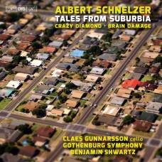 亞伯.胥內澤: 來自郊區的故事 班傑明·斯沃茨 指揮 哥德堡交響樂團	Benjamin Shwartz / Schnelzer – Tales from Suburbia