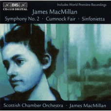 MacMillan:Symphony No.2; Cumnock Fair etc