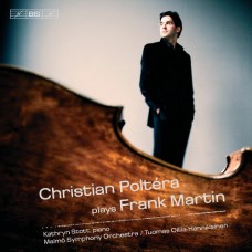 馬汀：大提琴協奏曲　Christian Poltéra plays Frank Martin