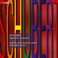 Schubert：Operatic Overtures 舒伯特：歌劇序曲