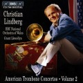美國長號協奏曲第二集　American Trombone Concertos, Vol.2