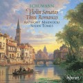 舒曼：小提琴奏鳴曲、三首浪漫曲　Schumann：Violin Sonatas & Three Romances