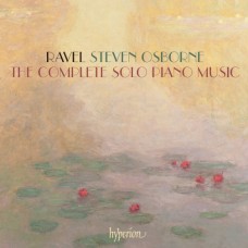 拉威爾：鋼琴獨奏作品全集　Ravel：The complete solo piano music