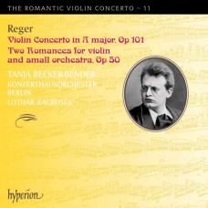 浪漫小提琴協奏曲第11集 - 雷格　The Romantic Violin Concerto 11 - Reger