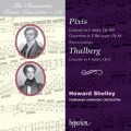 浪漫鋼琴協奏曲58 - 皮克西斯、塔貝爾格　The Romantic Piano Concerto 58 - Pixis & Thalberg