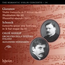 浪漫小提琴協奏曲第14集 - 葛拉祖諾夫 & 薛克　The Romantic Violin Concerto 14 - Glazunov & Schoeck (C. Hanslip)