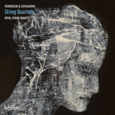 潘德雷茲基 & 魯托斯瓦夫斯基：弦樂四重奏　Penderecki & Lutoslawski：String Quartets