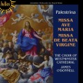 帕勒斯提納：童貞聖母彌撒曲、聖母頌彌撒曲　Palestrina：Missa De beata virgine & Missa Ave Maria