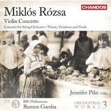 米克羅斯．羅薩：管弦作品第三集　Miklós Rózsa：Orchestral Works Vol. 3 
