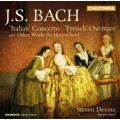 巴哈：義大利協奏曲、法國序曲 Bach: ‘Italian’ Concerto / ‘French’ Overture