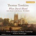 湯金斯：宗教合唱作品 Thomas Tomkins: Sacred Choral Works