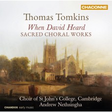 湯金斯：宗教合唱作品 Thomas Tomkins: Sacred Choral Works