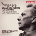 弦樂室內作品集（布羅茲基四重奏）Messages: Chamber Music for Strings (Brodsky Quartet)