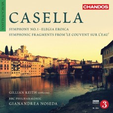 卡塞拉：管弦作品第四集　Casella：Orchestral Works, Vol. 4 (Gianandrea Noseda / BBC Philharmonic)