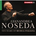 義大利管弦作品選集 Gianandrea Noseda:Ten Years of Musica Italiana