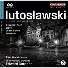 魯托斯瓦夫斯基：管弦作品第三集　Lutosławski：Orchestral Works 3