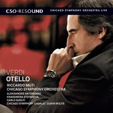 威爾第：歌劇「奧泰羅」(慕提 / 芝加哥交響樂團)  Verdi：Otello (Riccardo Muti / CSO)