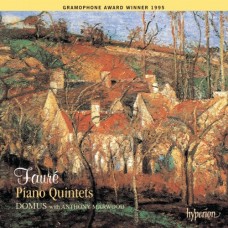 佛瑞：鋼琴五重奏　Fauré：Piano Quintets