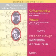 浪漫鋼琴協奏曲11 - 夏爾溫卡、梭爾 (史帝芬．賀夫, 鋼琴)　The Romantic Piano Concertos Vol. 11 - Scharwenka & Sauer (S. Hough, City of Birmingham Symphony Orchestra, L. Foster)