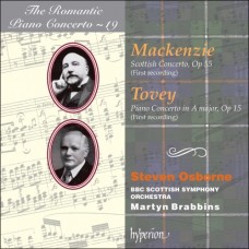 浪漫鋼琴協奏曲19 - 馬克恩澤：蘇格蘭鋼琴協奏曲、托維利：A大調鋼琴協奏曲　The Romantic Piano Concerto 19 - Mackenzie & Tovey：Piano Concertos