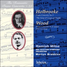 浪漫鋼琴協奏曲23 - 霍爾布魯克、伍德：D小調鋼琴協奏曲 (世界首次錄音)　The Romantic Piano Concerto 23 - Holbrooke & Wood (Hamish Milne, BBC Scottish SO, Martyn Brabbins)