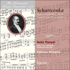 浪漫鋼琴協奏曲33 - 夏爾溫卡：第二、三號鋼琴協奏曲　The Romantic Piano Concerto 33 - Scharwenka：Piano Concertos 2&3 (Seta Tanyel / Radio Philharmonie Hannover Des NDR / Strugala