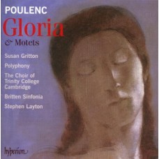 浦朗克：光榮頌,經文歌曲輯 Poulenc:Gloria, etc.-Gritton/Polyphony/Britten Sinfonia/Layton