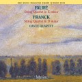 佛瑞 ＆ 法朗克：弦樂四重奏　Faure & Franck：String Quartets