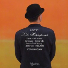 蕭邦：晚期作品集 (史帝芬．賀夫, 鋼琴)　Chopin：Late Masterpieces (Stephen Hough, piano)