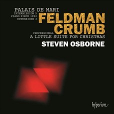 費德曼、克倫姆：鋼琴作品集 (史蒂芬．奧斯朋)　Feldman：Palais de Mari & Crumb：A Little Suite for Christmas (Steven Osborne, piano)