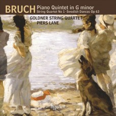布魯赫：鋼琴五重奏 (郭德納弦樂四重奏 / 皮爾斯．藍, 鋼琴)　Bruch：Piano Quintet (Goldner String Quartet / Piers Lane, piano)