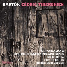巴爾托克：小宇宙第六冊與其他鋼琴作品 (塞德利克．提貝岡, 鋼琴)　Bartok：Mikrokosmos 6 (Cedric Tiberghien, piano)