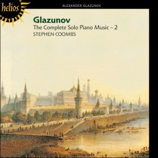 葛拉祖諾夫：鋼琴作品全集第二集　Glazunov：The Complete Solo Piano Music 2