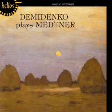 梅特納：鋼琴作品　Demidenko plays Medtner