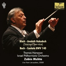 巴赫：清唱劇《醒來吧！聽守護者的呼喚》、布洛赫：聖儀　Zubin Mehta conducts Bach & Bloch