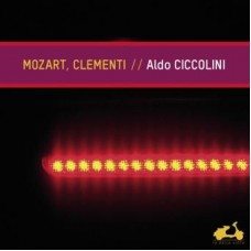 克萊蒙替、莫札特：鋼琴奏鳴曲 (阿爾多．契可里尼)　Clementi：Sonata in G minor Op. 34 No. 2、Mozart：Piano Sonata No. 12 in F major, K332 ＆ Fantasia in C minor, K475 (Aldo Ciccolini)