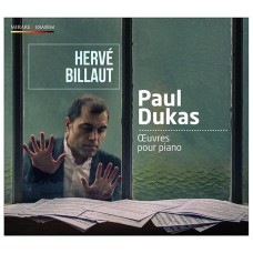 杜卡：鋼琴作品 Dukas / Oeuvres pour piano