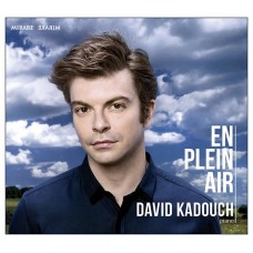 En Plein Air / David Kadouch, piano 